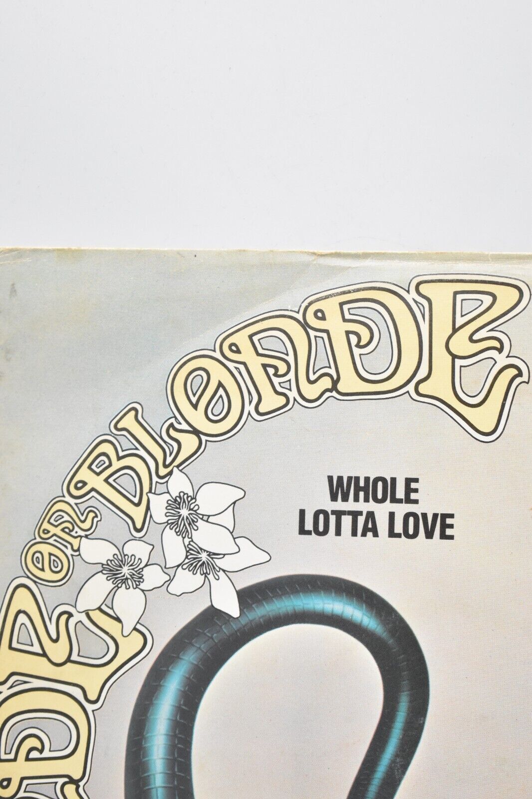 Blonde On Blonde Whole Lotta Love 12" Vinyl Record Single 1979