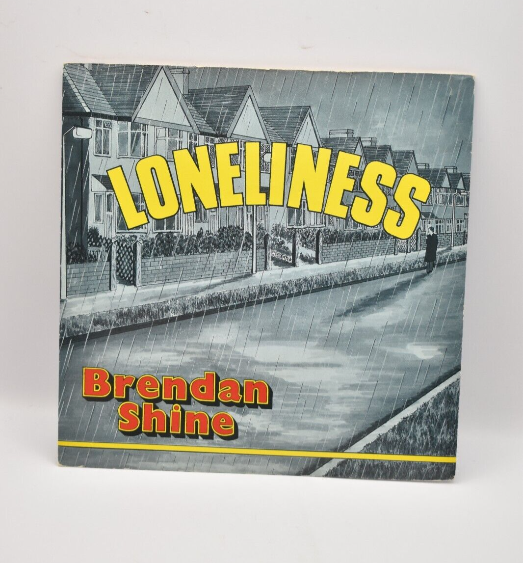 Brendan Shine Loneliness 7" Vinyl Single 1986