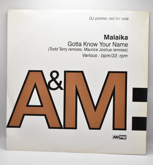 Malaika Gotta Know Your Name Vinyl Record 12" X5628A DJ Promo