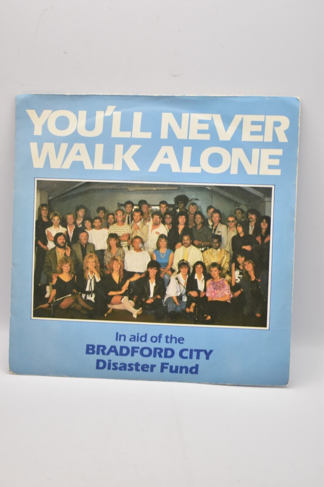 Bradford City Disaster Fund You'll Never Walk Alone 7" Vinyl Single 1985