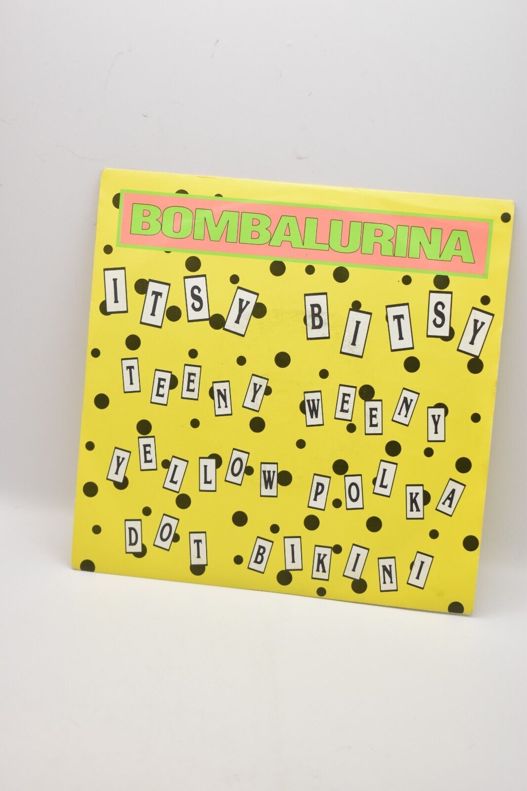 Bombalurina It's Bitsy Teeny Weeny Yellow Polka Dot bikini 7" Vinyl Single 1990