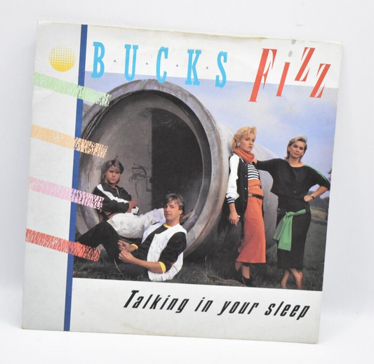 Bucks Fizz Talking In Your Sleep 7" Vinyl Single 1984