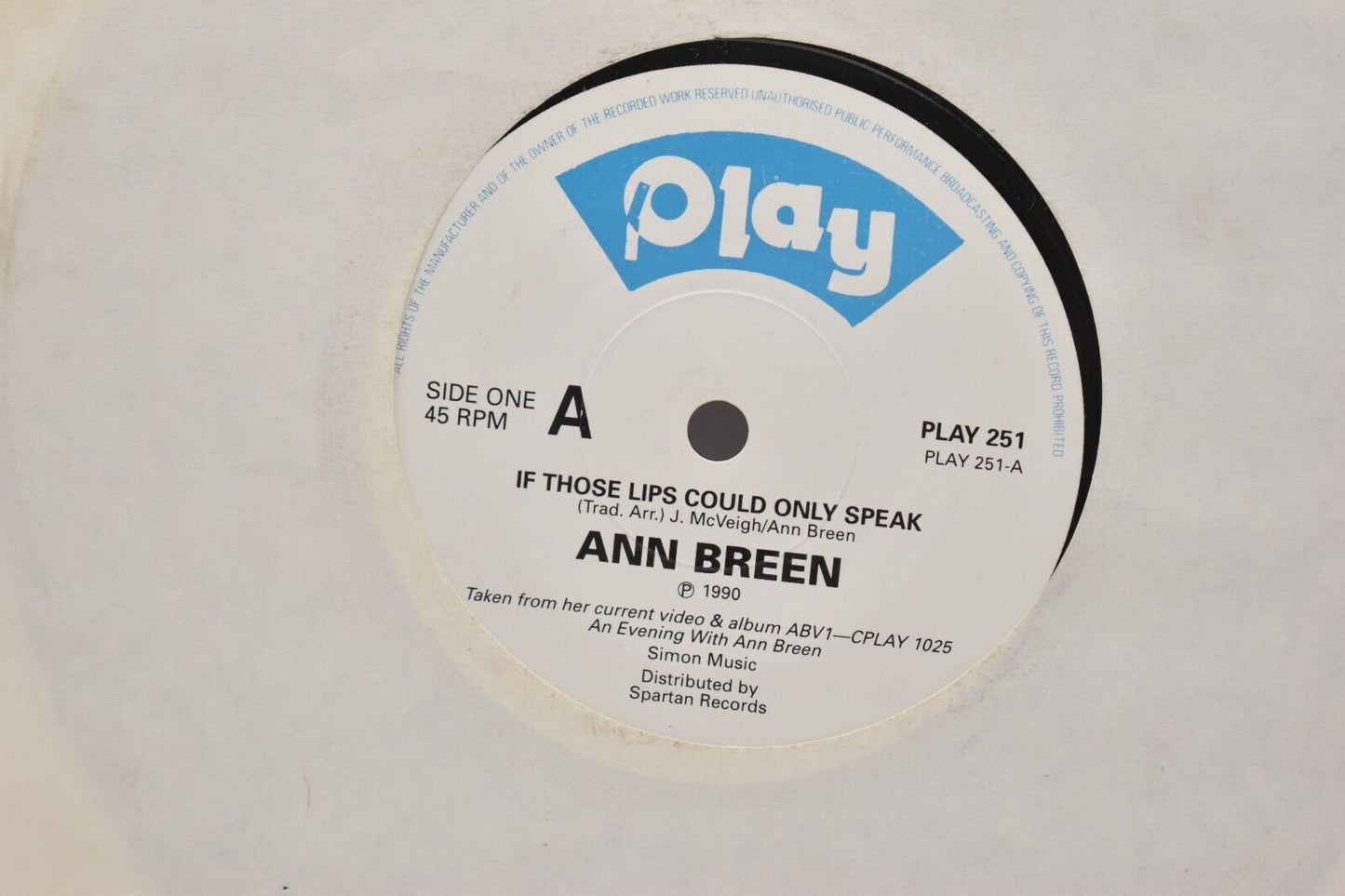 Ann Breen If Those Lips Could Only Speak 7" Vinyl Single 1990